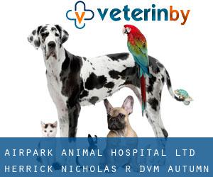 Airpark Animal Hospital Ltd: Herrick Nicholas R DVM (Autumn Ridge)