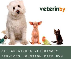 All Creatures Veterinary Services: Johnston Kirk DVM (Greycliff)