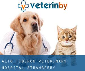 Alto Tiburon Veterinary Hospital (Strawberry)