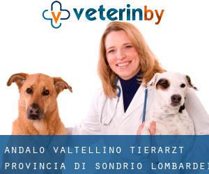 Andalo Valtellino tierarzt (Provincia di Sondrio, Lombardei)