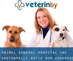 Animal General Hospital Inc: Krothapalli Katie DVM (Edgewood)