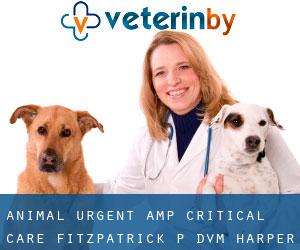 Animal Urgent & Critical Care: Fitzpatrick P DVM (Harper Woods)
