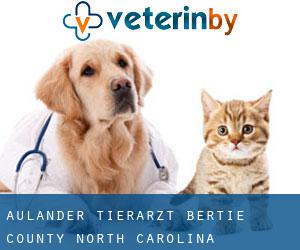 Aulander tierarzt (Bertie County, North Carolina)