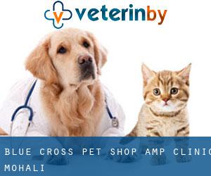 Blue Cross Pet Shop & Clinic (Mohali)