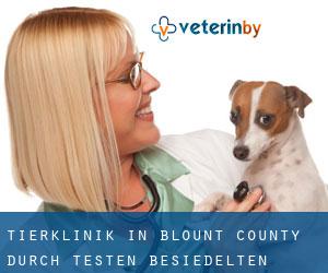 Tierklinik in Blount County durch testen besiedelten gebiet - Seite 1