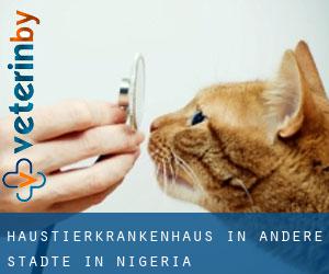 Haustierkrankenhaus in Andere Städte in Nigeria