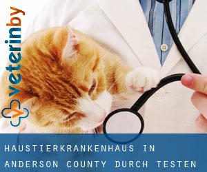 Haustierkrankenhaus in Anderson County durch testen besiedelten gebiet - Seite 1