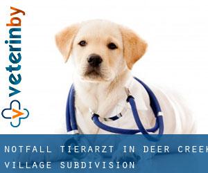 Notfall Tierarzt in Deer Creek Village Subdivision