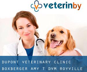 Dupont Veterinary Clinic: Boxberger Amy T DVM (Royville)