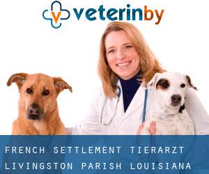 French Settlement tierarzt (Livingston Parish, Louisiana)