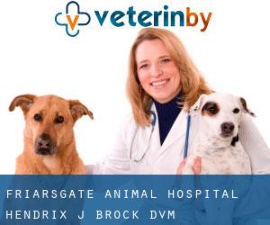 Friarsgate Animal Hospital: Hendrix J Brock DVM