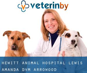 Hewitt Animal Hospital: Lewis Amanda DVM (Arrowood)