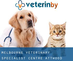 Melbourne Veterinary Specialist Centre (Attwood)