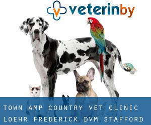 Town & Country Vet Clinic: Loehr Frederick DVM (Stafford Place)