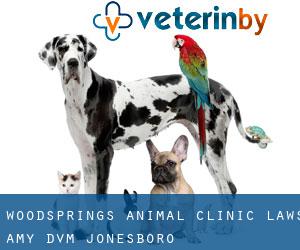 Woodsprings Animal Clinic: Laws Amy DVM (Jonesboro)